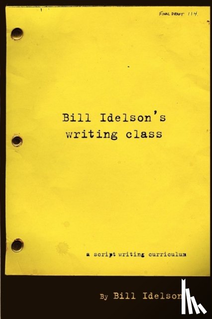 Idelson, Bill - Bill Idelson's Writing Class