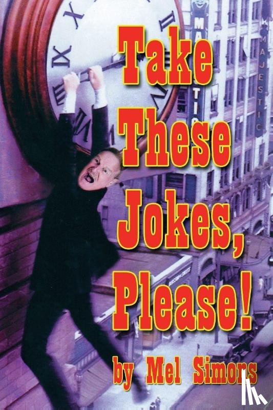 Simons, Mel - Take These Jokes, Please!
