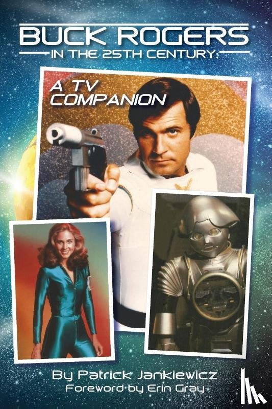 Jankiewicz, Patrick - Buck Rogers in the 25th Century