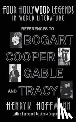 Hoffmann, Henryk - Four Hollywood Legends in World Literature