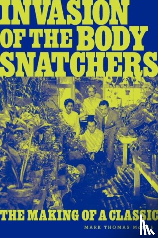 McGee, Mark Thomas - Invasion of the Body Snatchers