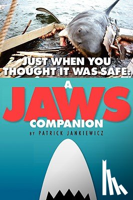 Jankiewicz, Patrick - Just When You Thought It Was Safe