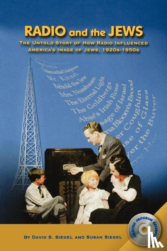 Siegel, David S, Siegel, Susan - Radio and the Jews
