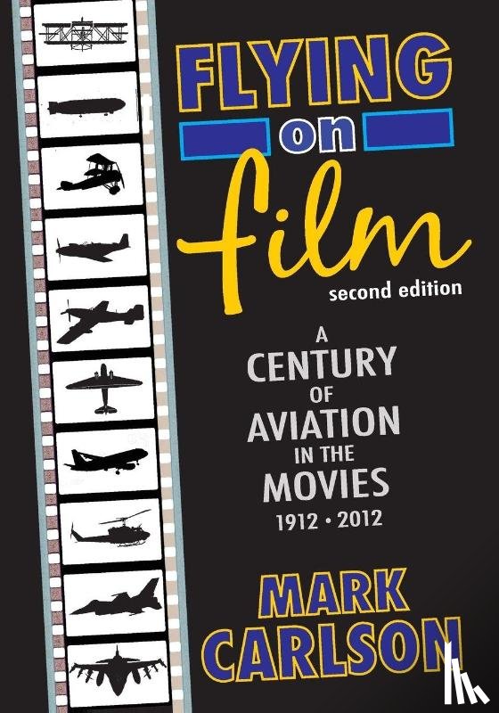 Carlson, Mark - Flying on Film