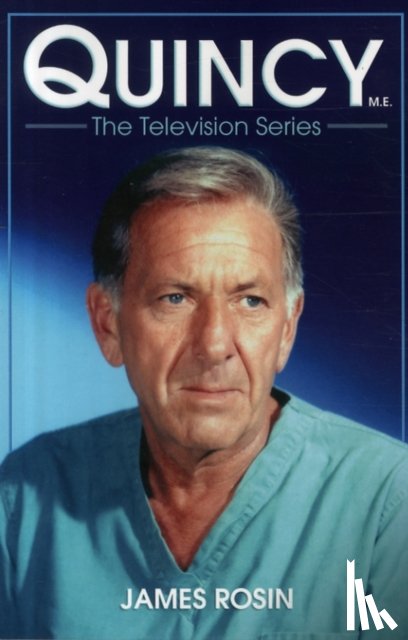 Rosin, James - Quincy M.E., the Television Series