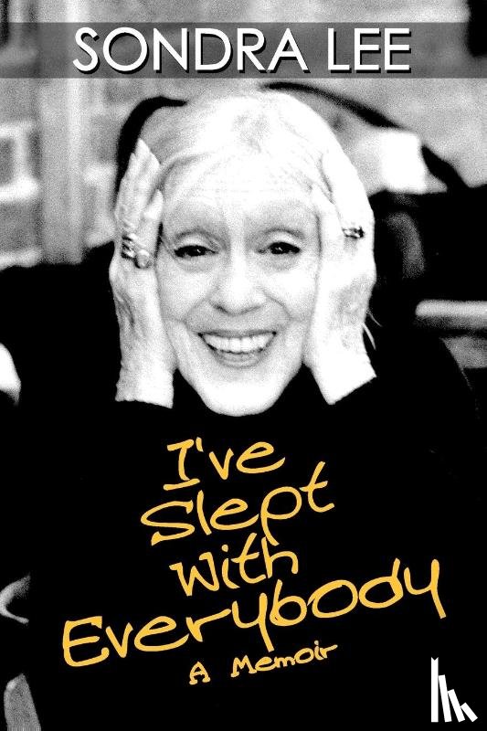 Lee, Sondra - I've Slept with Everybody