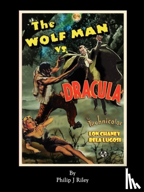 Riley, Philip J - WOLFMAN VS. DRACULA - An Alternate History for Classic Film Monsters