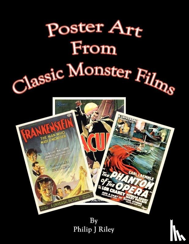  - Poster Art from the Classic Monster Films