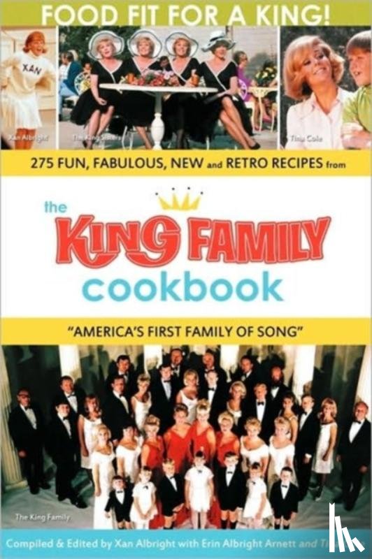 Albright, Xan - The King Family Cookbook