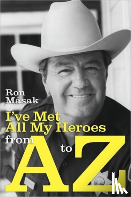 M[sak, Ron, Masak, Ron - I've Met All My Heroes from A to Z