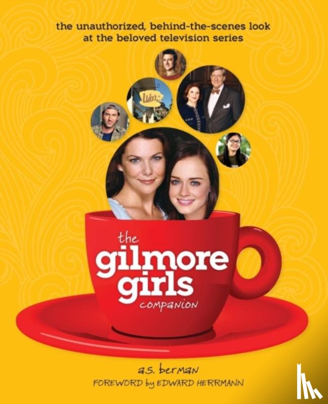 Berman, A S - The Gilmore Girls Companion