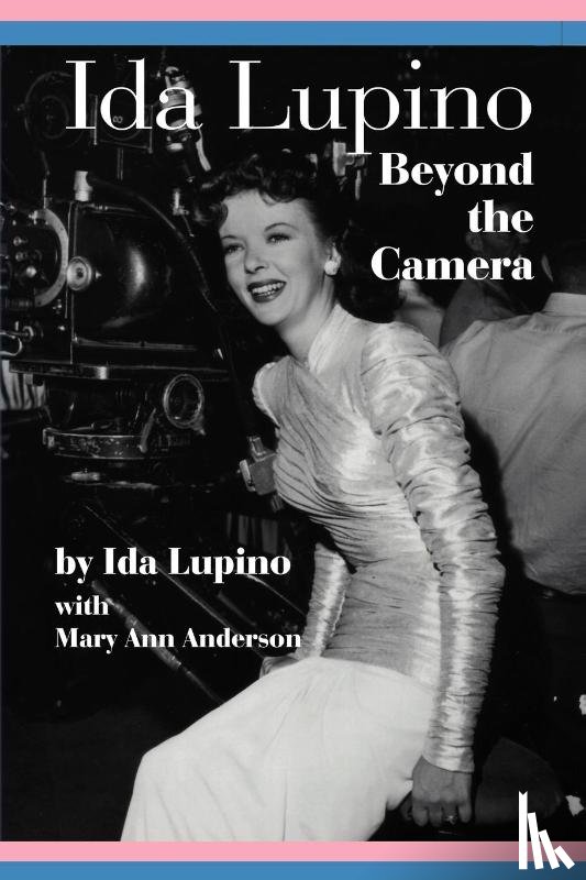 Lupino, Ida, Anderson, Mary Ann (?) - Ida Lupino