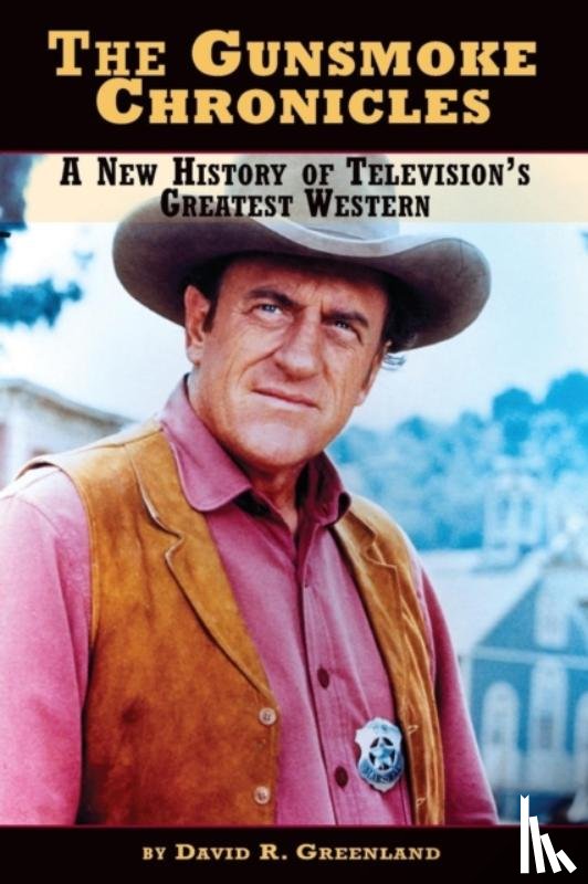 Greenland, David R - The Gunsmoke Chronicles