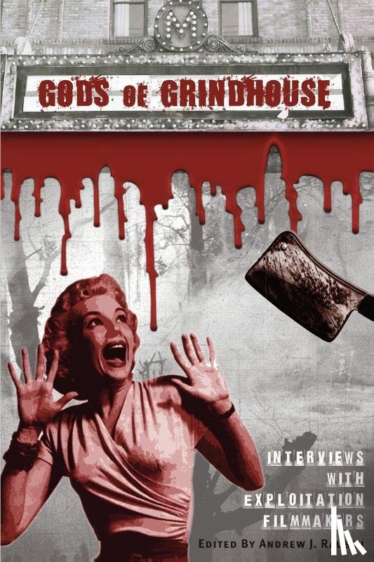 Rausch, Andrew J - Gods of Grindhouse