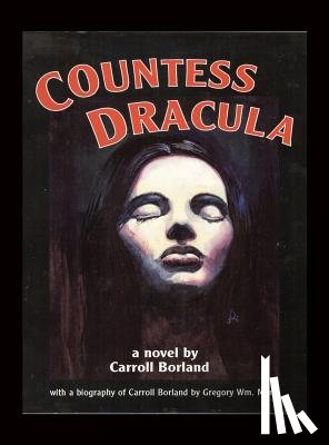 Borland, Carroll - Countess Dracula (Hardback)