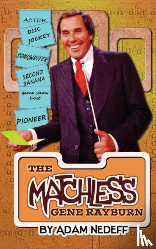 Nedeff, Adam - The Matchless Gene Rayburn (Hardback)