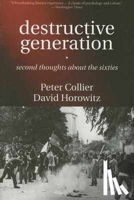 Collier, Peter, Horowitz, David - Destructive Generation