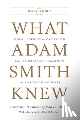 - What Adam Smith Knew