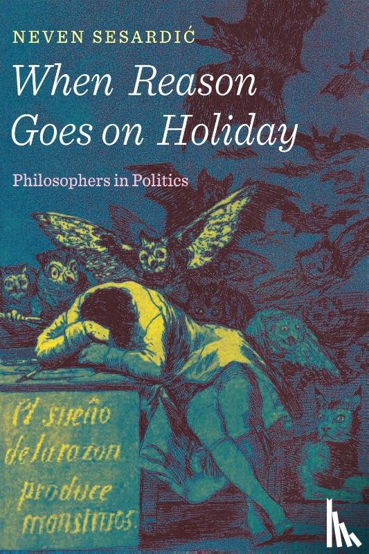 Sesardic, Neven - When Reason Goes on Holiday