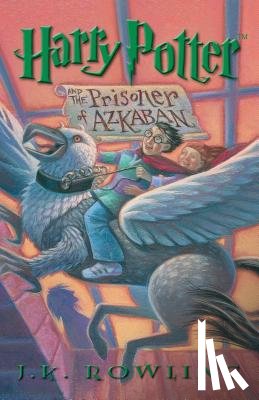Rowling, J. K. - Harry Potter and the Prisoner of Azkaban