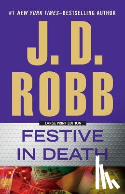 Robb, J. D. - Festive in Death