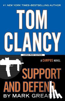 Greaney, Mark - Tom Clancy Support and Defend