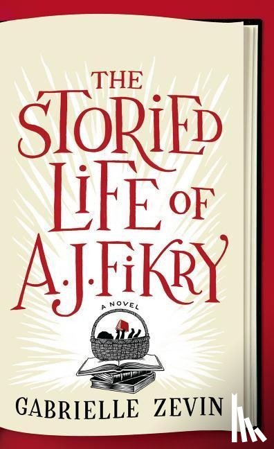 Zevin, Gabrielle - Zevin, G: Storied Life of A. J. Fikry