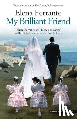 Ferrante, Elena - My Brilliant Friend