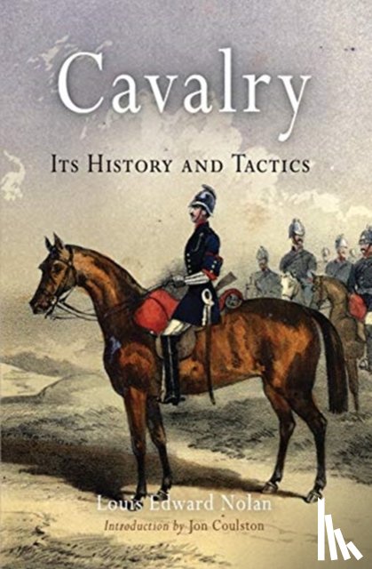 Nolan, Louis Edward - Cavalry
