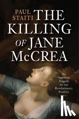 Staiti, Paul - The Killing of Jane McCrea