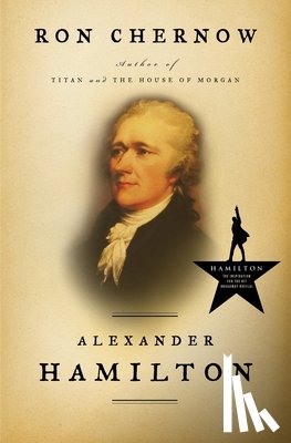 Chernow, Ron - Chernow, R: Alexander Hamilton