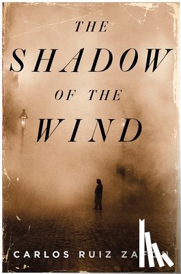 Zafon, Carlos Ruiz - The Shadow of the Wind