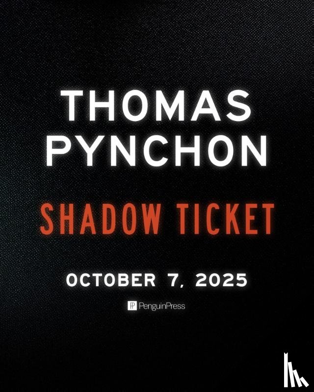 Pynchon, Thomas - Shadow Ticket