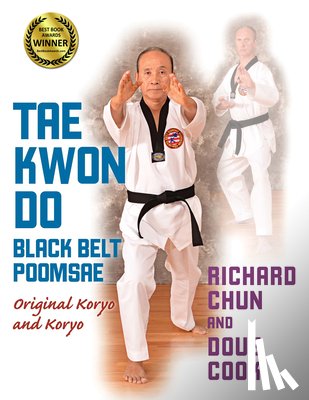 Chun, Dr. Richard, Cook, Doug - Taekwondo Black Belt Poomsae