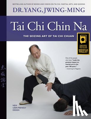 Jwing-Ming Yang - Tai Chi Chin Na Revised