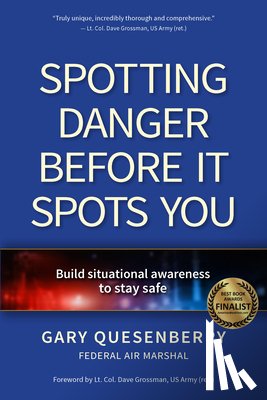 Quesenberry, Gary Dean - Spotting Danger Before It Spots You