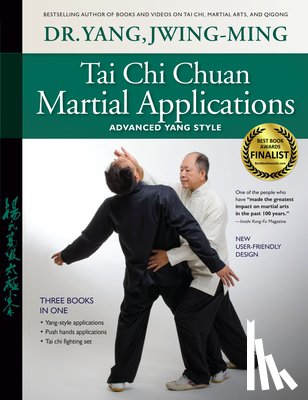 Yang, Dr. Jwing-Ming - Tai Chi Chuan Martial Applications