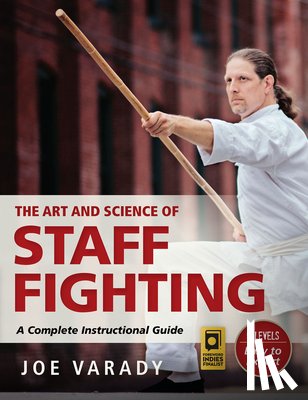 Varady - The Art and Science of Staff Fighting