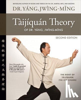 Yang, Dr. Jwing-Ming - Taijiquan Theory of Dr. Yang, Jwing-Ming 2nd ed