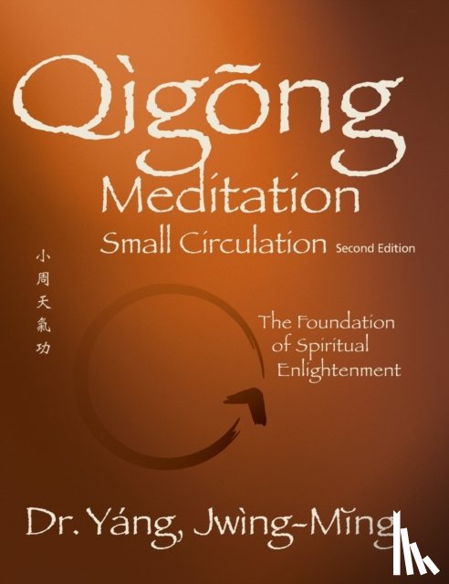 Yang, Dr. Jwing-Ming - Qigong Meditation Small Circulation