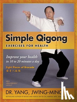 Yang, Dr. Jwing-Ming - Simple Qigong Exercises for Health
