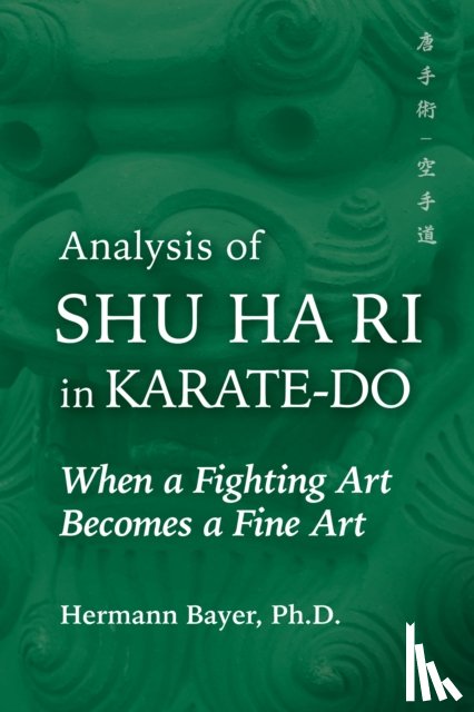 Bayer, Hermann - Analysis of Shu Ha Ri in Karate-Do