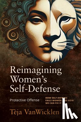 VanWicklen, Teja - Reimagining Women's Self-Defense