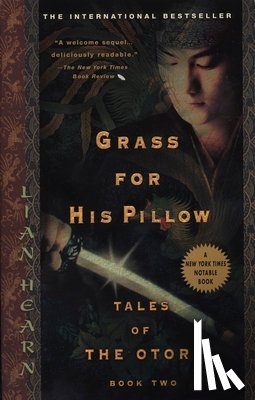 Hearn, Lian - Hearn, L: Grass for His Pillow