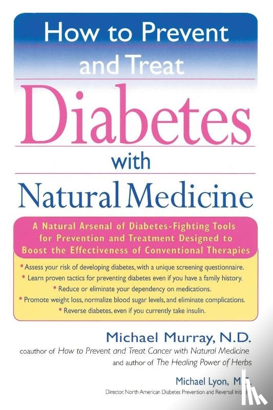 Murray, Michael - How to Prevent and Treat Diabetes with Natural Medicine