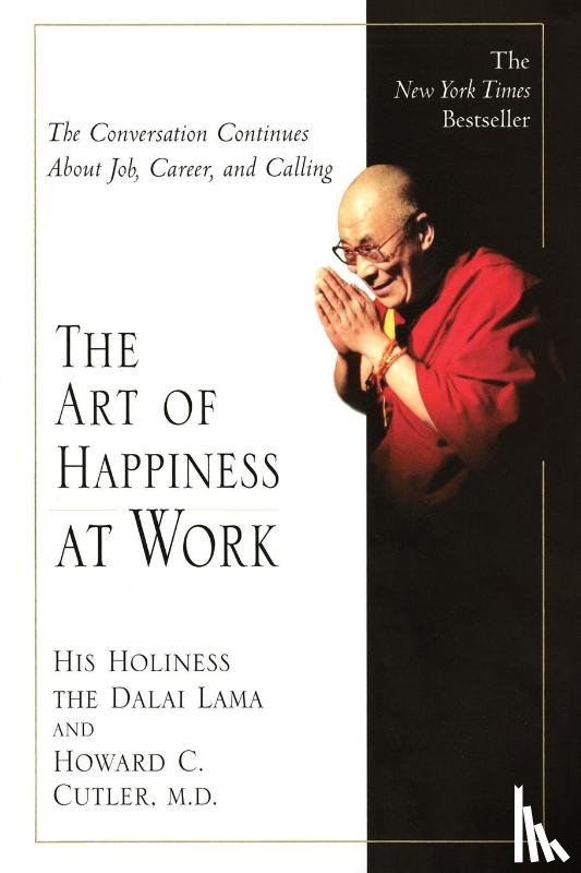 Dalai Lama, Cutler, Howard C - The Art of Happiness at Work