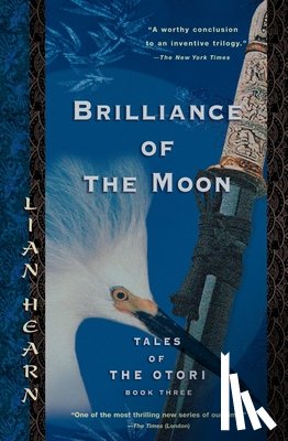 Hearn, Lian - BRILLIANCE OF THE MOON
