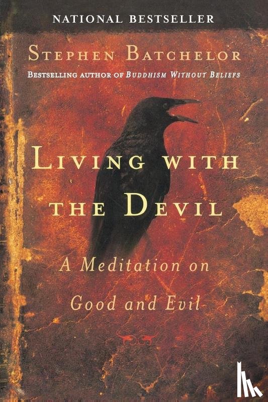 Batchelor, Stephen - Living with the Devil