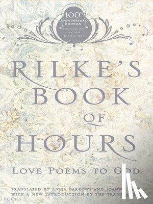 Barrows, Anita - RILKES BK OF HOURS ANNIV/E 100