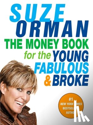 Orman, Suze - The Money Book for the Young, Fabulous & Broke